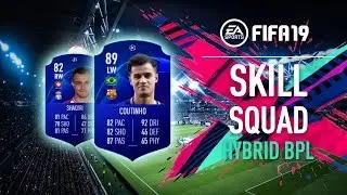 FIFA 19 | BPL / LA LIGA SKILL SQUAD ft. Coutinho + Goals