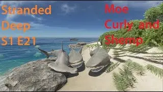 Gathering Clay and Logs!!  and Sharks? Let's Play Stranded Deep S1 E21