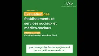 RA 2020 | Podcast -  Évaluation des établissements et services sociaux et médico-sociaux (ESSMS)