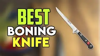 7 Best Boning Knife Reviews 2024