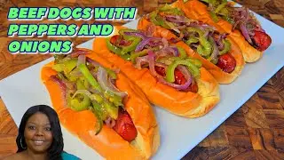 Gourmet BEEF HOT DOGS with SAUT&Eacute;ED Peppers and Onions in 10 Minutes!