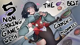 5 Non-cooking Games with the Best Cooking Mechanics
