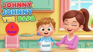 Johnny Johnny Yes Papa | Sing Along Fun Song for Toddlers  