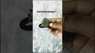 kundan hairband making 📷💜🌟#hairaccessories #diy#smallbusiness #hairband #passion #silkaaricreations