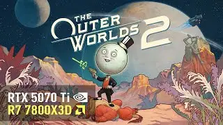 The Outer Worlds 2 - RTX 5070 Ti | FPS Test & Performance | 1440p | 4K