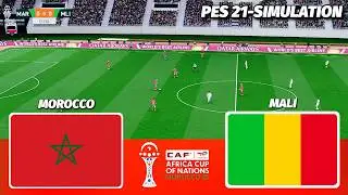 Morocco vs Mali | AFRICA CUP OF NATIONS 2025 | PES 21 Simulation