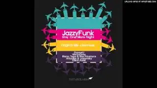 JazzyFunk - Stay One More Night (WeGoDeep Remix)