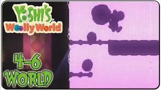 Yoshi's Woolly World 100% Walkthrough World 4-6 Spooky Scraps ! Don't Get Spooked !
