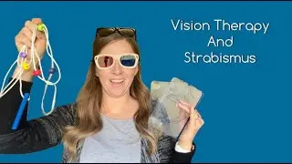 What Are Vision Therapy Appointments Like for Strabismus Patients?