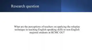 What are teachers&rsquo; perceptions of applying role-play technique in teaching English speaking skills?