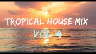 Tropical House Mix 🥥 New Chill House Playlist 2026 🍹