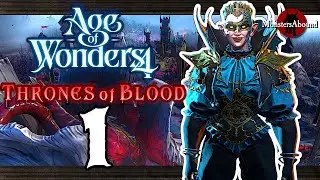 (Спонсируемый) Создатель готической девушки - Age of Wonders 4 Thrones of Blood #1