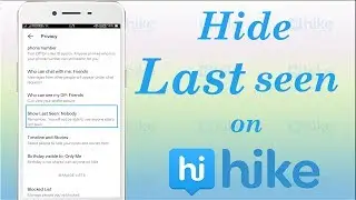How to hide last seen on Hike