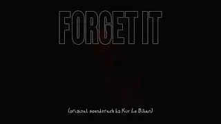 Kit Le Bihan - Forget It ~ Original Soundtrack [FULL EP]