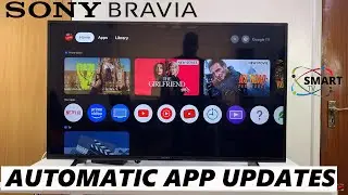 How To Enable Automatic App Updates On Sony Smart TV