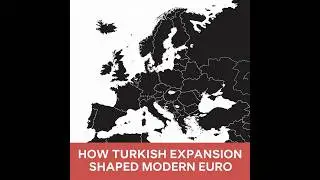 How Turkish Expansion Shaped Modern Euro