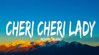 Modern Talking - Cheri Cheri Lady (Lyrics)