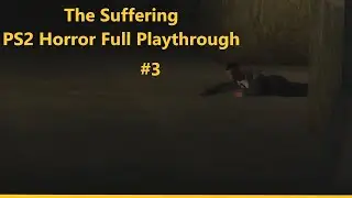 The Suffering Part #3 - Radio Building [First Playthrough]