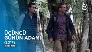 &Uuml;&ccedil;&uuml;nc&uuml; g&uuml;n&uuml;n adamı | A Man of the Third Day (2017)