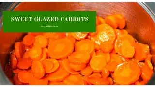 Sweet Glazed Carrots