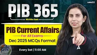 365 PIB Current Affairs For All Exams Dec 2025 MCQs Format | By Ritika Chawla