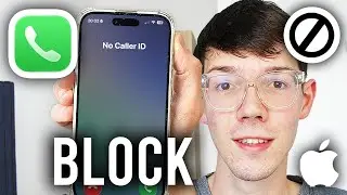 How To Block No Caller ID Calls On iPhone - Step By Step