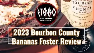 2023 Bourbon County Banana's Foster Stout Review
