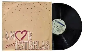 Amor nas Estrelas - ℗ 1986 - Ba&uacute; 🎶