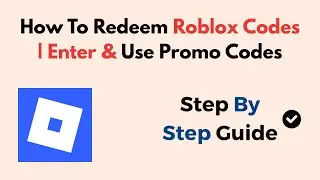 How To Redeem Roblox Codes – 2026 | Enter & Use Promo Codes