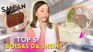 TOP 5 BOLSAS LINDÍSSIMAS DA SHEIN