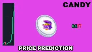 CANDY COIN TO THE MOON‼️ CANDY POCKET PRICE PREDICTION $1 IS REAL⁉️ CANDY CRYPTO LISTING ON KUCOIN