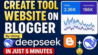 How to Create a Tools Website on blogger using DeepSeek AI 🔥| Step-by-Step 2025 Tutorial