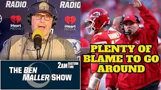 Ben Maller: Chiefs ELIMINATED! Who’s to Blame, Is Andy Reid Safe & Did Taylor Swift “Want” This?