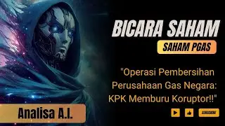 Bicara Saham - Review Saham PGAS (PT.Perusahaan Gas Negara.Tbk) Quartal I 2024
