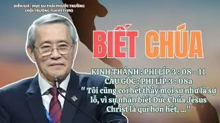 Mục sư Thái Phước Trường | Biết Chúa | Bài Giảng Tin Lành #httlvn #msthaiphuoctruong 