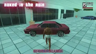 RHCP - Naked in the Rain (GTA SA)