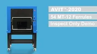 Fiber Optic End Face Inspection - 54 Ferrule MT-12 - AVIT-2020 (Inspect-Only Cycle)