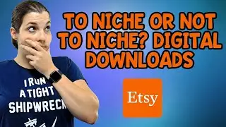 Should I Choose a Niche for Etsy Digital Downloads - Create and Sell SVGs