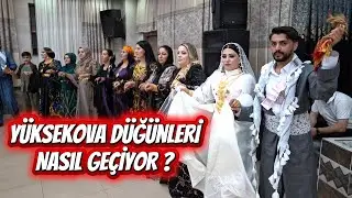 Yüksekova düğünleri nasıl geçiyor ? /  (What Are Weddings Like in Yüksekova?)
