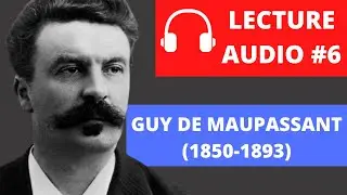 Guy de MAUPASSANT, Histoire vraie | LECTURE AUDIO #6