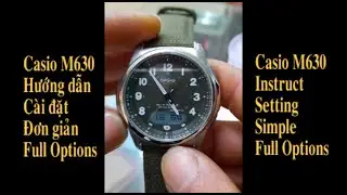 Hướng dẫn cài đặt đồng hồ  Casio M630 (#wave ceptor) Pin năng lượng - sóng Radio - Full Options