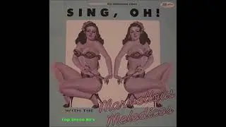 Marvellous Melodicos - Sing, Oh! (Vi Va' Mix)