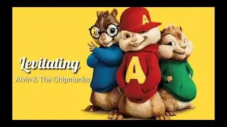 Levitating - Alvin & The Chipmunks