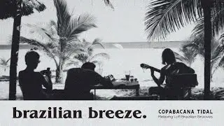 Brazilian Breeze.