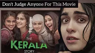 The Kerala Story Movie Review | Real Or Fake ? | love_ps