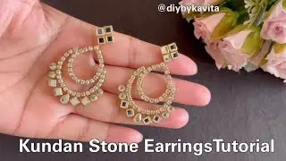 Diy Kundan Stone Earrings Making at Home | Diy Earrings Tutorials | Kundan Jewellery Making