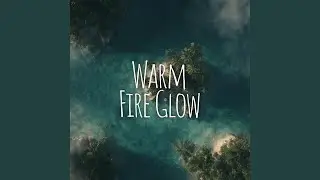 Warm Fire Glow