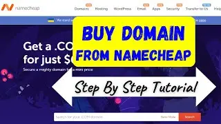 How To Buy Domain From Namecheap (Step By Step Tutorial)