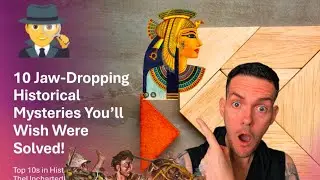 10 Jaw-Dropping Historical Mysteries You&rsquo;ll Wish Were Solved!