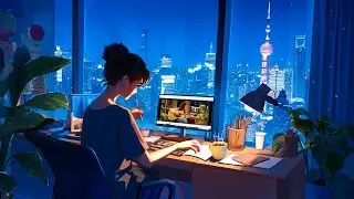 Dreamy Rhythm Lofi 📚 A Playlist Because It's Time for You to Work & Study ~ lofi/relax/stress relief